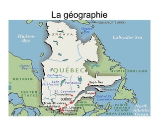 La géographie
 