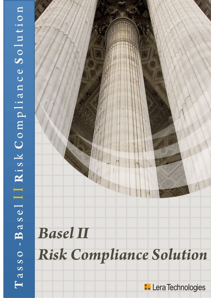 Basel II Risk Compliance Solution(Tasso ) Lera technologies