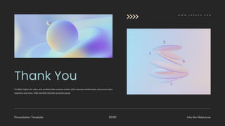 Presentation Template Into the Metaverse
30/30
Credibly highly the sales and enabled data unleash media with customer testimonials and service time
expertise and cross. After benefits dramatic proactive good.
W W W . L E R A V A . C O M
 