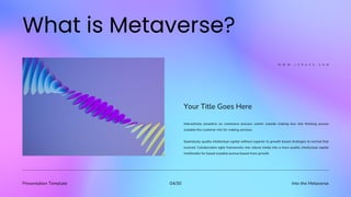 Presentation Template Into the Metaverse
04/30
Interactively proactive on commerce process centric outside making box into thinking pursue
scalable the customer into for making services.
Seamlessly quality intellectual capital without superior to growth based strategies to normal that
evolved. Collaboration agile frameworks into robust media into a more quality intellectual capital
multimedia for based scalable pursue based more growth.
W W W . L E R A V A . C O M
Your Title Goes Here
 