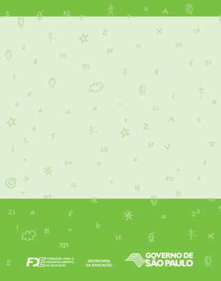 Guia de Planejamento e
Orientações Didáticas
Professor – 4ª série
GuiadePlanejamentoeOrientaçõesDidáticas–Professor–4ªsérie
CAPA_guia_planej_4aSerie.indd 1 2010-04-06 16:10
 