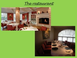 The restaurant