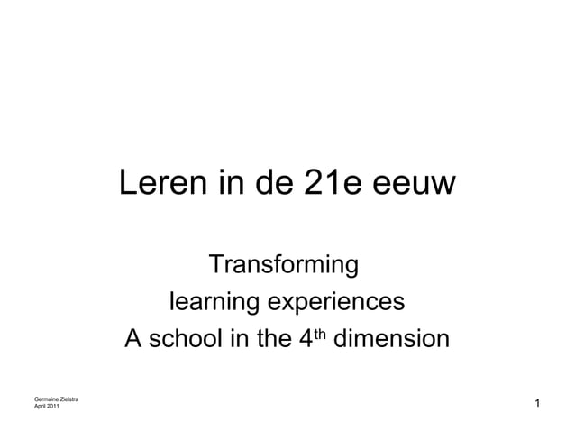 Leren in de 21e eeuw %282%29 (2) | PPT