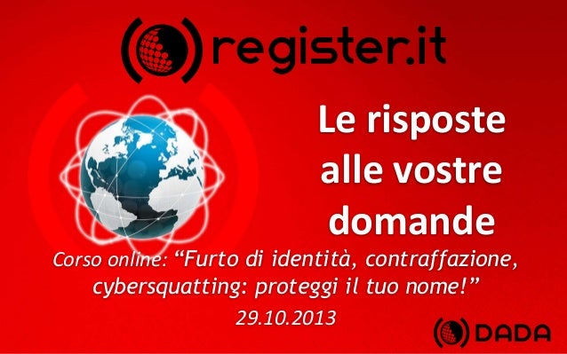 Le risposte alle vostre domande