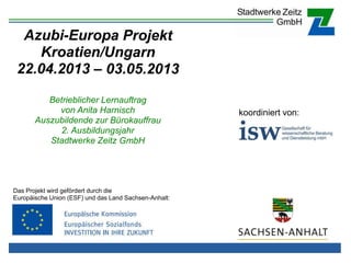 koordiniert von:

Das Projekt wird gefördert durch die
Europäische Union (ESF) und das Land Sachsen-Anhalt:

 