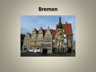Bremen

 