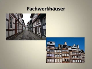 Fachwerkhäuser

 
