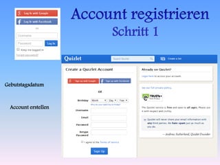 Gebutstagsdatum 
Account erstellen 
Schritt 1 
 
