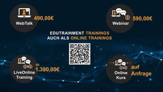 Online
Kurs
WebTalk Webinar
LiveOnline
Training
490,00€
1.390,00€
590,00€
auf
Anfrage
ab
EDUTRAINMENT TRAININGS
AUCH ALS ONLINE TRAININGS
 