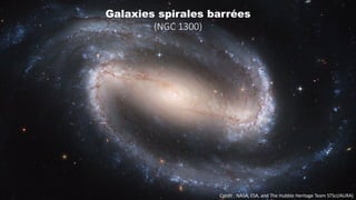 Crédit : NASA, ESA, and The Hubble Heritage Team STScI/AURA)
Galaxies spirales barrées
(NGC 1300)
 