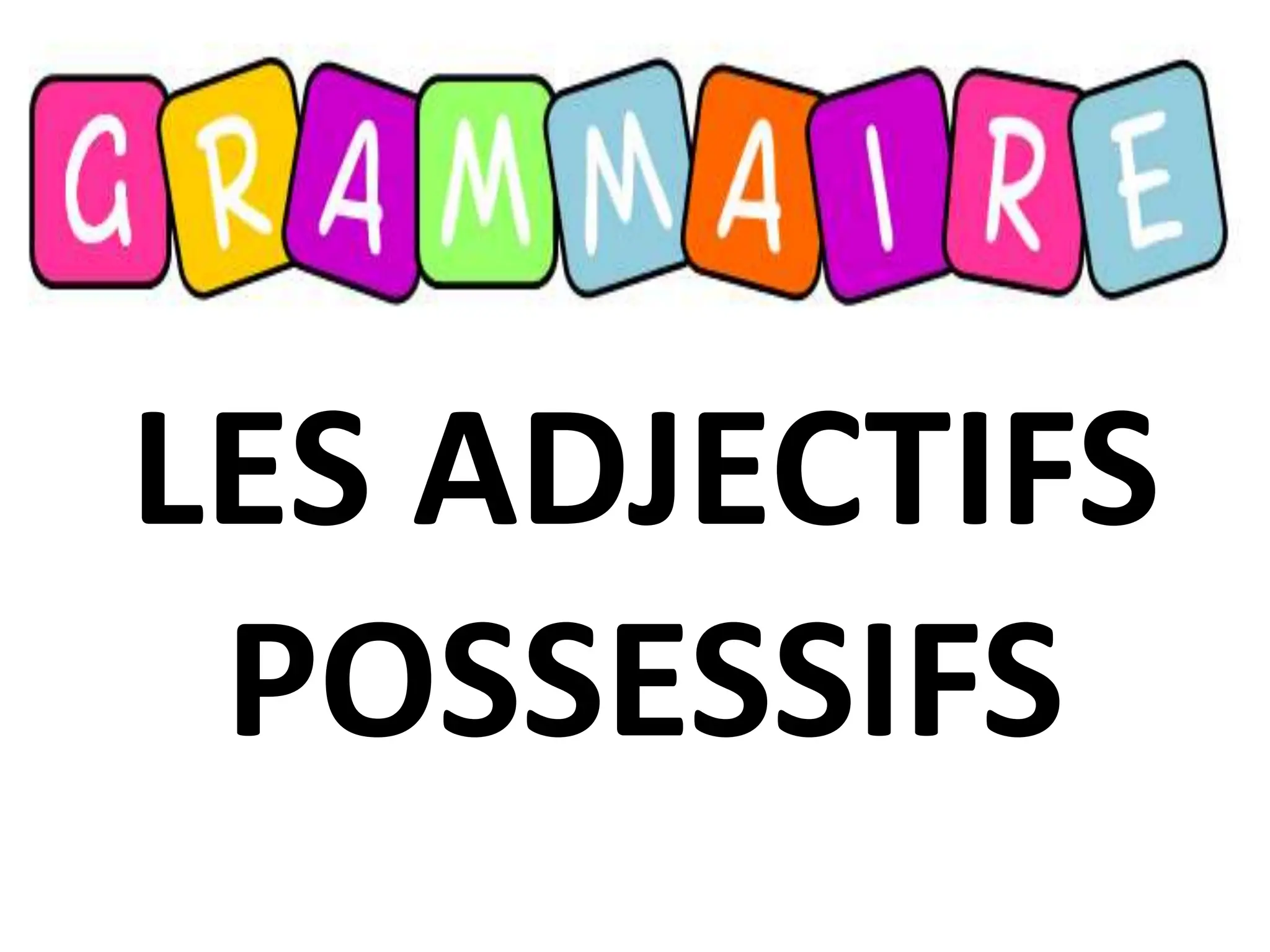 lesadjectifsetlespronomspossessifsexercicegrammaticalfeuilledexercices_120163.pptx