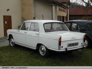 PEUGEOT « 404 ». Le classicisme !
 