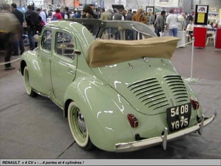 RENAULT « 4 CV » : ...4 portes et 4 cylindres !
 