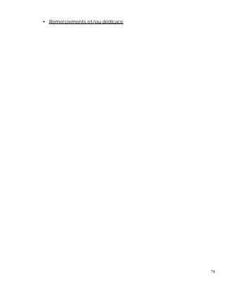 Remerciements et/ou dédicace
74
 