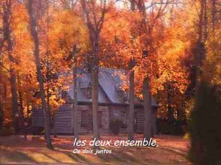 les deux ensemble, Os dois juntos 