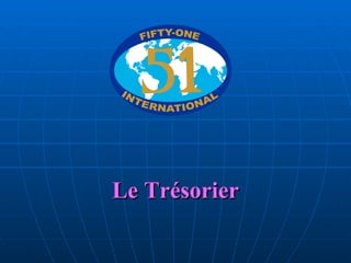 Le Trésorier 
