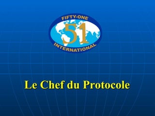 Le Chef du Protocole 