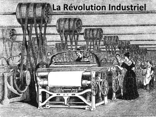 La Révolution Industriel 