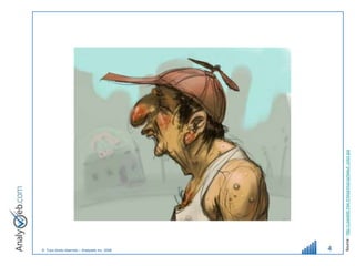 © Tous droits réservés – Analyweb Inc. 2008
4




         Source : http://j.paoletti.free.fr/blog/img/cg/beauf_color.jpg
 