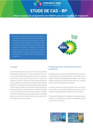 EMM
IT Solutions for Loyalty Management Systems

Comarch Loyalty Management FFP - BP
                    ETUDE DE CAS
at JetBlueen place du programme de fidélité pour les chaînes de magasins.
      Mise Airways                                            Case Study




     Le besoin                                Principes généraux de fonctionnement du
                                              programme
 