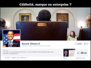 Célébrité, marque ou entreprise ?
 