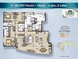 3 - ED.PETIT PALAIS – 186m2  - 4 qtos./2 suítes 