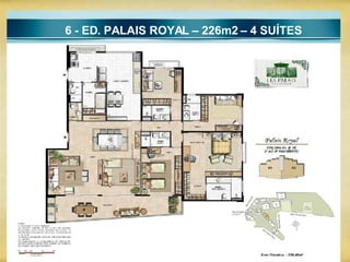 6 - ED. PALAIS ROYAL – 226m2 – 4 SUÍTES 