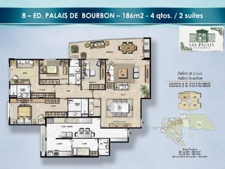 8 – ED. PALAIS DE  BOURBON – 186m2 - 4 qtos. / 2 suítes 