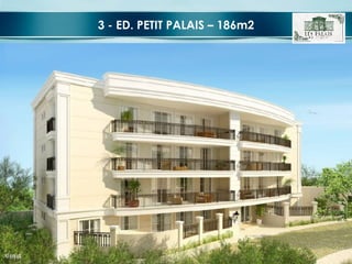 3 - ED. PETIT PALAIS – 186m2 