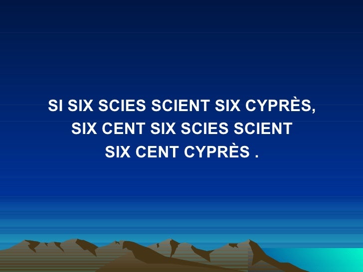 Si Six Cent Scies Scient Six Cent Cyprès