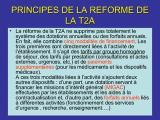 PRINCIPES DE LA REFORME DE LA T2A ,[object Object]