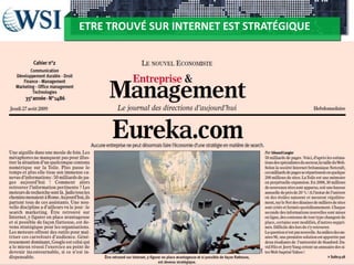 ETRE TROUVÉ SUR INTERNET EST STRATÉGIQUE

 