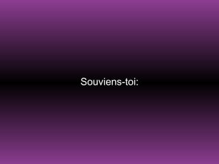 Souviens-toi: 