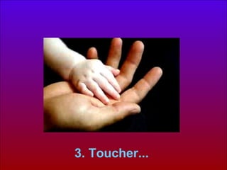 3. Toucher... 