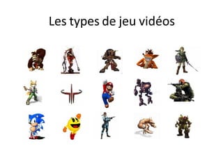 Les types de jeu vidéos 