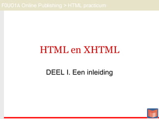 HTML en XHTML DEEL I. Een inleiding 