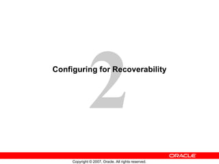 Configuring for Recoverability 