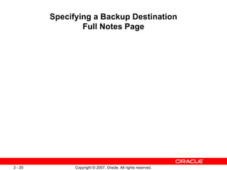 Specifying a Backup Destination Full Notes Page 