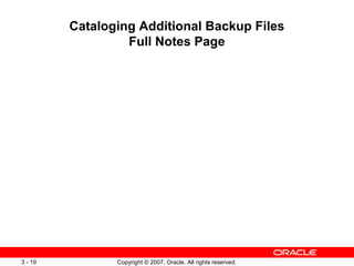 Cataloging Additional Backup Files Full Notes Page 