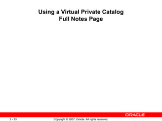 Using a Virtual Private Catalog Full Notes Page 