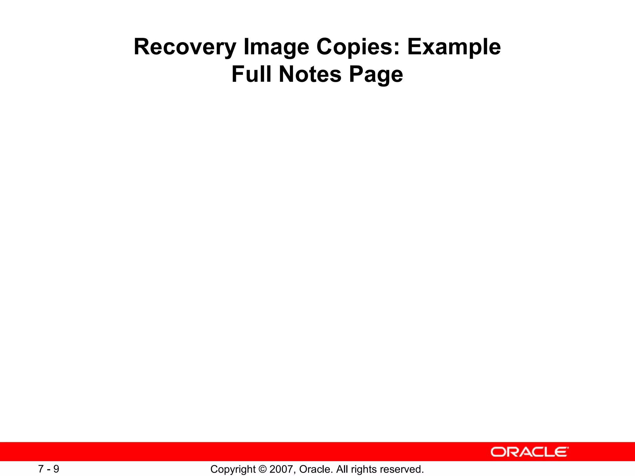 Recovery Image Copies: Example Full Notes Page 