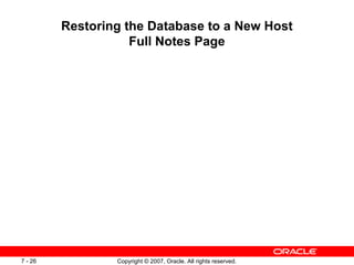 Restoring the Database to a New Host Full Notes Page 