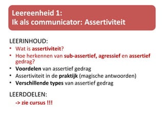 Les 1 Ik Als Communicator Assertiviteit 1 | PPT