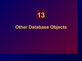 Other Database Objects 