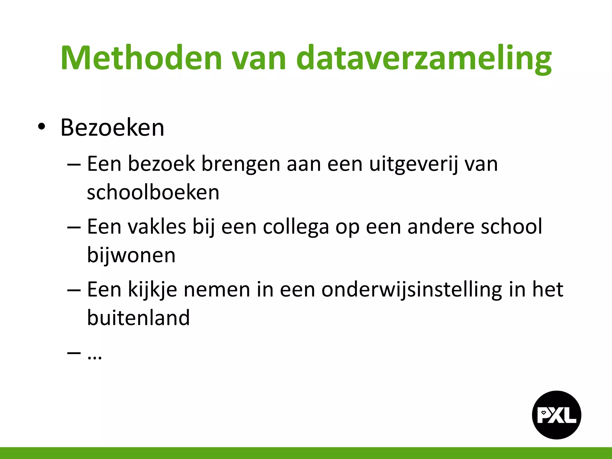 Les 2 - Praktijkonderzoek in de school | PPT