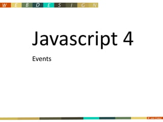 Javascript 4 Events 