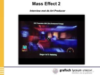 13
Mass Effect 2
Interview met de Art Producer
 