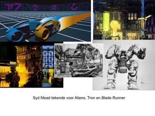 Syd Mead tekende voor Aliens, Tron en Blade Runner
 