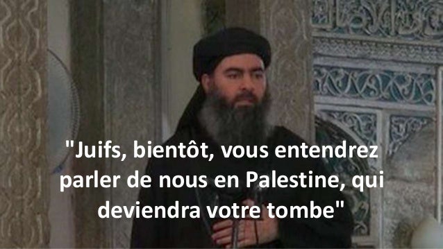 Les 5 citations ''les plus folles'' de Abu Bakr Al Baghdali, le leader de Daesh