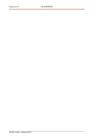 Page 2 sur 43 LES 5S BUREAU
DEVINCI Conseil – Copyright 2005 ©
 